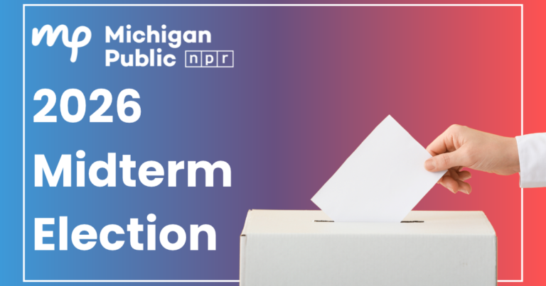 Over a blue, purple and red gradient background is the Michigan Public logo with the words "2026 Midterm Election" underneath it. To the right is a hand putting a white paper into a white ballot box. Encompassing it all